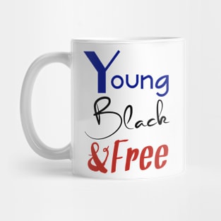 Young, Black & Free (blue, black, and red) Mug